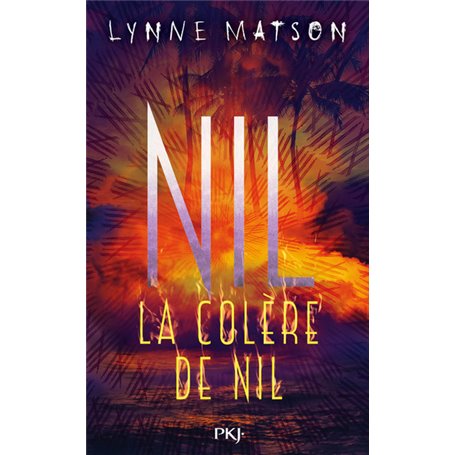 Nil - tome 3 La colère de Nil