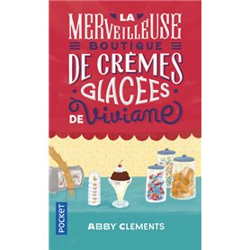 La Merveilleuse Boutique de crèmes glacées de Viviane