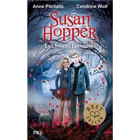 Susan Hopper - tome 2 Les forces fantômes