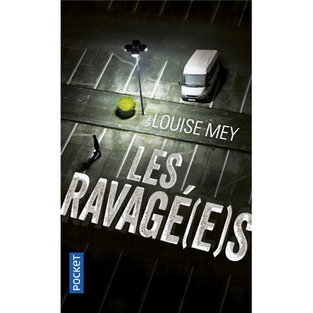 Les Ravagé(e)s