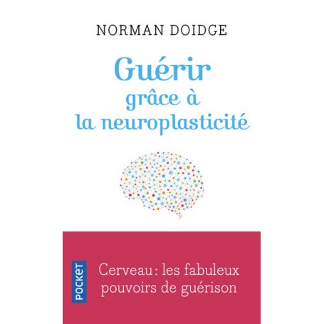 Guérir grâce à la neuroplasticité