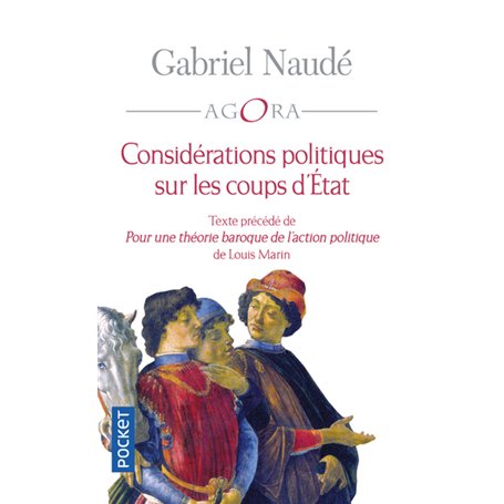 Considérations politiques sur les coups d'Etat - Texte précédé de "Pour une théorie baroque de l'act