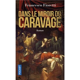 Dans le miroir du Caravage