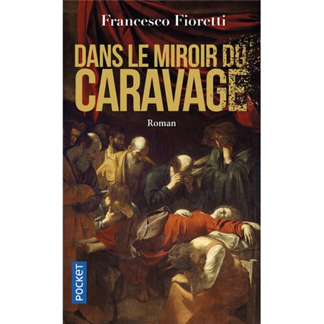 Dans le miroir du Caravage