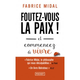 Foutez-vous la paix !