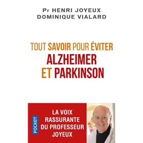 Tout savoir pour éviter Alzheimer et Parkinson