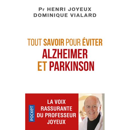 Tout savoir pour éviter Alzheimer et Parkinson