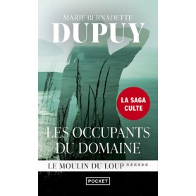 Le Moulin du Loup - tome 6 Les Occupants du domaine