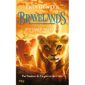 Bravelands - tome 1 Nouvelle alliance