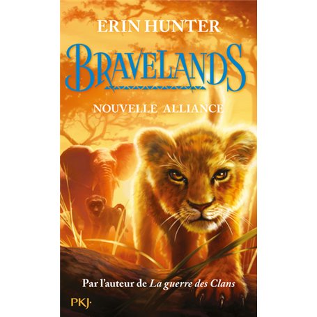 Bravelands - tome 1 Nouvelle alliance