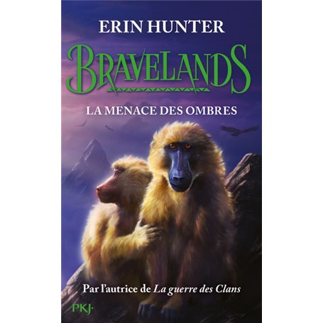 Bravelands - tome 4 La menace des ombres