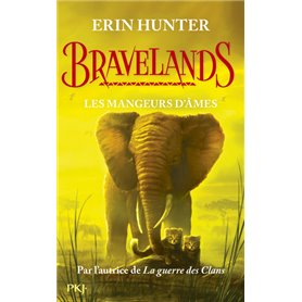 Bravelands - tome 5 Les mangeurs d'âmes