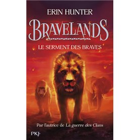 Bravelands - tome 6 : Le serment des braves