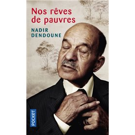 Nos rêves de pauvres