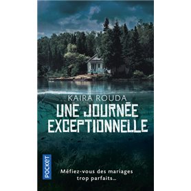 Une journée exceptionnelle