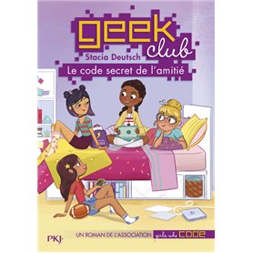 Geek club - tome 1 Le code secret de l'amitié