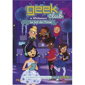 Geek club - tome 3 Le bal de l'hiver