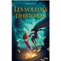 Les voleurs d'histoires - tome 1