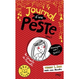 Journal d'une peste - tome 2 Amoureue, mois ? Jamais !