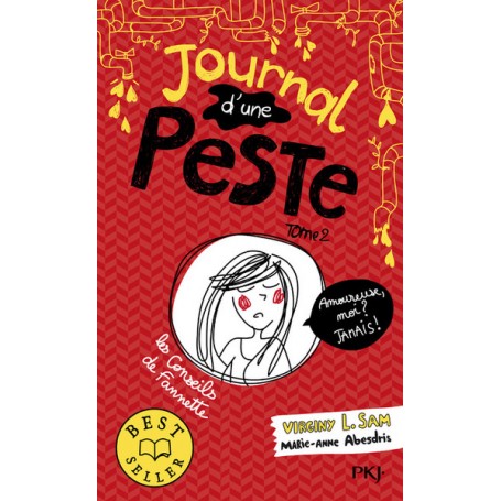 Journal d'une peste - tome 2 Amoureue, mois ? Jamais !