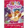 Mélowy - tome 11 La magie de Destiny