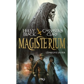 Magisterium - tome 1 L'épreuve de fer