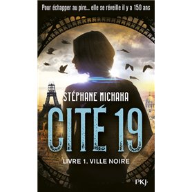 Cité 19 - tome 1 Ville noire