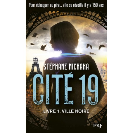 Cité 19 - tome 1 Ville noire