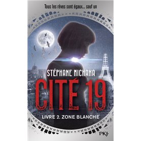 Cité 19 - tome 2 Zone blanche