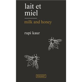 Lait et miel / Milk and honey