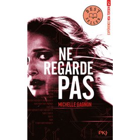 Expérience Noa Torson - tome 2 Ne regarde pas