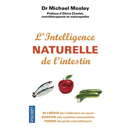 L'Intelligence naturelle de l'intestin