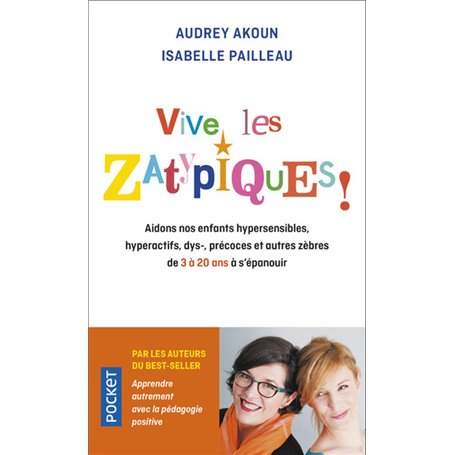 Vive les zatypiques !