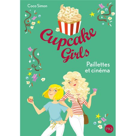 Cupcake Girls - tome 19 Paillettes et cinéma