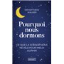 Pourquoi nous dormons