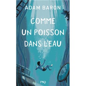 Comme un poisson dans l'eau