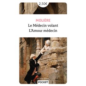 Le Médecin volant - L'amour médecin