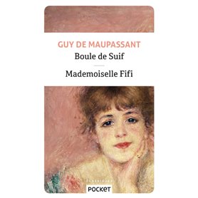 Boule de suif - Mademoiselle Fifi