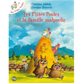 Les P'tites Poules et la famille malpoulie - tome 16