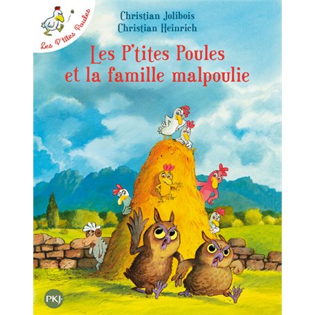 Les P'tites Poules et la famille malpoulie - tome 16