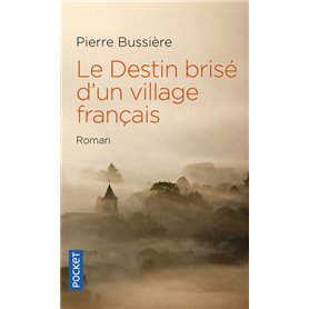 Le Destin brisé d'un village français