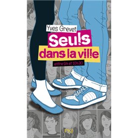 Seuls dans la ville entre 9h et 10h30