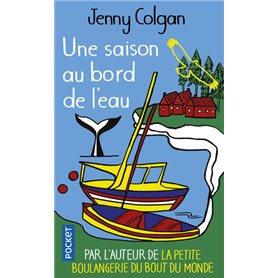 Une saison au bord de l'eau