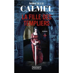 La Fille des Templiers - tome 1