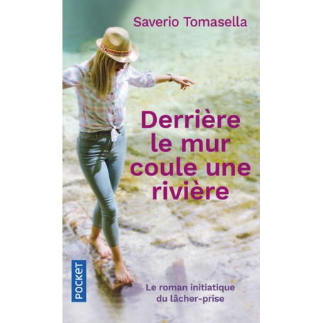 Derrière le mur coule une rivière