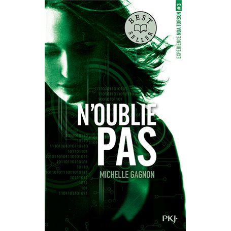 Expérience Noa Torson - tome 3 N'oublie pas