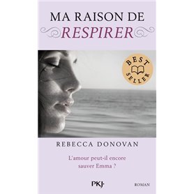 Ma raison de respirer - tome 3