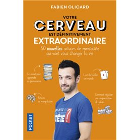 Votre cerveau est définitivement extraordinaire