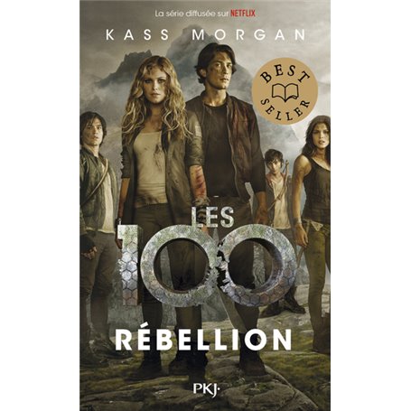 Les 100 - tome 04 Rébellion