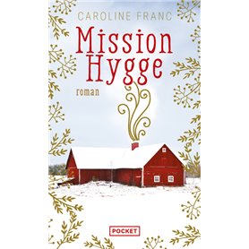 Mission Hygge